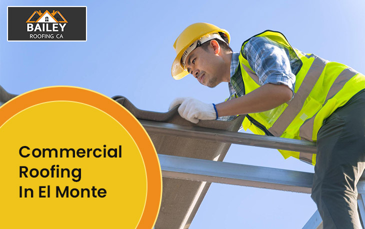 Commercial Roofing In El Monte